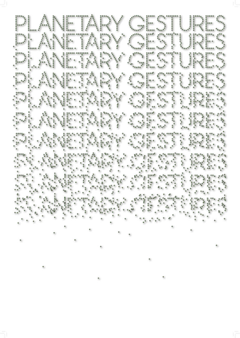 PLANETARY GESTURES | Exhibition catalogue