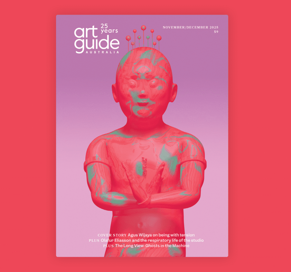ART GUIDE AUSTRALIA | November/December 2025