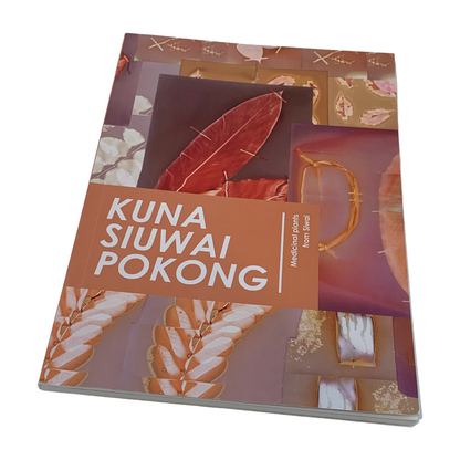 ALEX DAWIA | 'Kuna Siuwai Pokong'  | A book of Medicinal plants  from Siwai in Papua New Guinea