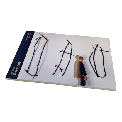 JILL CHISM | 'Remnants' | Exhibition Catalogue