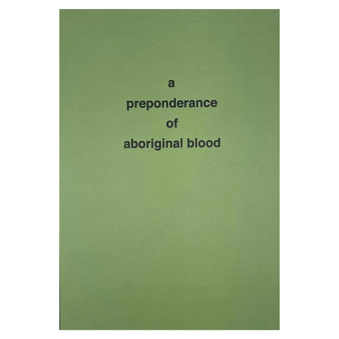 JUDY WATSON | 'A Preponderance of Aboriginal Blood' | Limited edition book