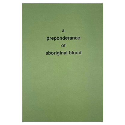 JUDY WATSON | 'A Preponderance of Aboriginal Blood' | Limited edition book