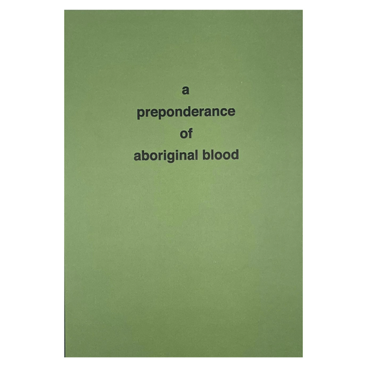 JUDY WATSON | 'A Preponderance of Aboriginal Blood' | Limited edition book