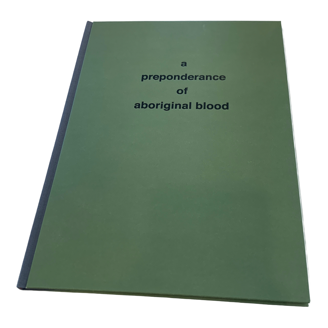 JUDY WATSON | 'A Preponderance of Aboriginal Blood' | Limited edition book