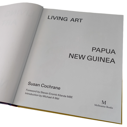 DR SUSAN COCHRANE | 'Living Art - Papua New Guinea' | Book