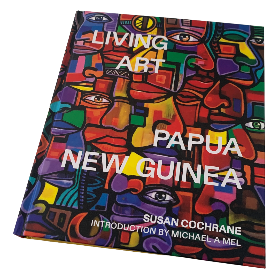 DR SUSAN COCHRANE | 'Living Art - Papua New Guinea' | Book