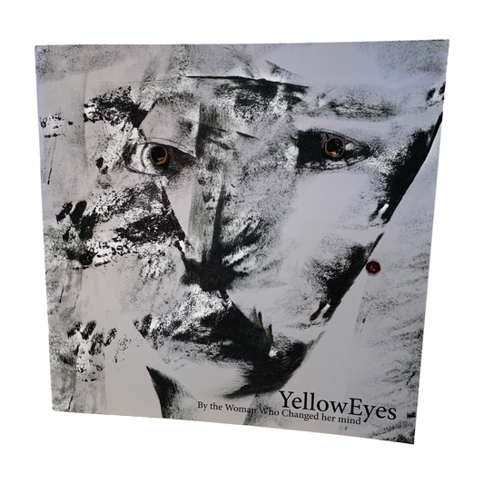 ROBYN BAKER | 'Yellow Eyes: By the Woman Who Changed her mind' | Art + Poetry Book