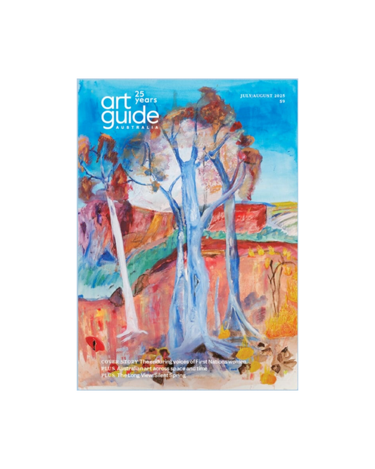 ART GUIDE AUSTRALIA | July / August 2025