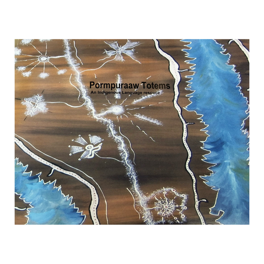 PORMPURAAW ART AND CULTURE CENTRE | 'Pormpuraaw totems : an Indigenous language resource' Book | Soft Cover
