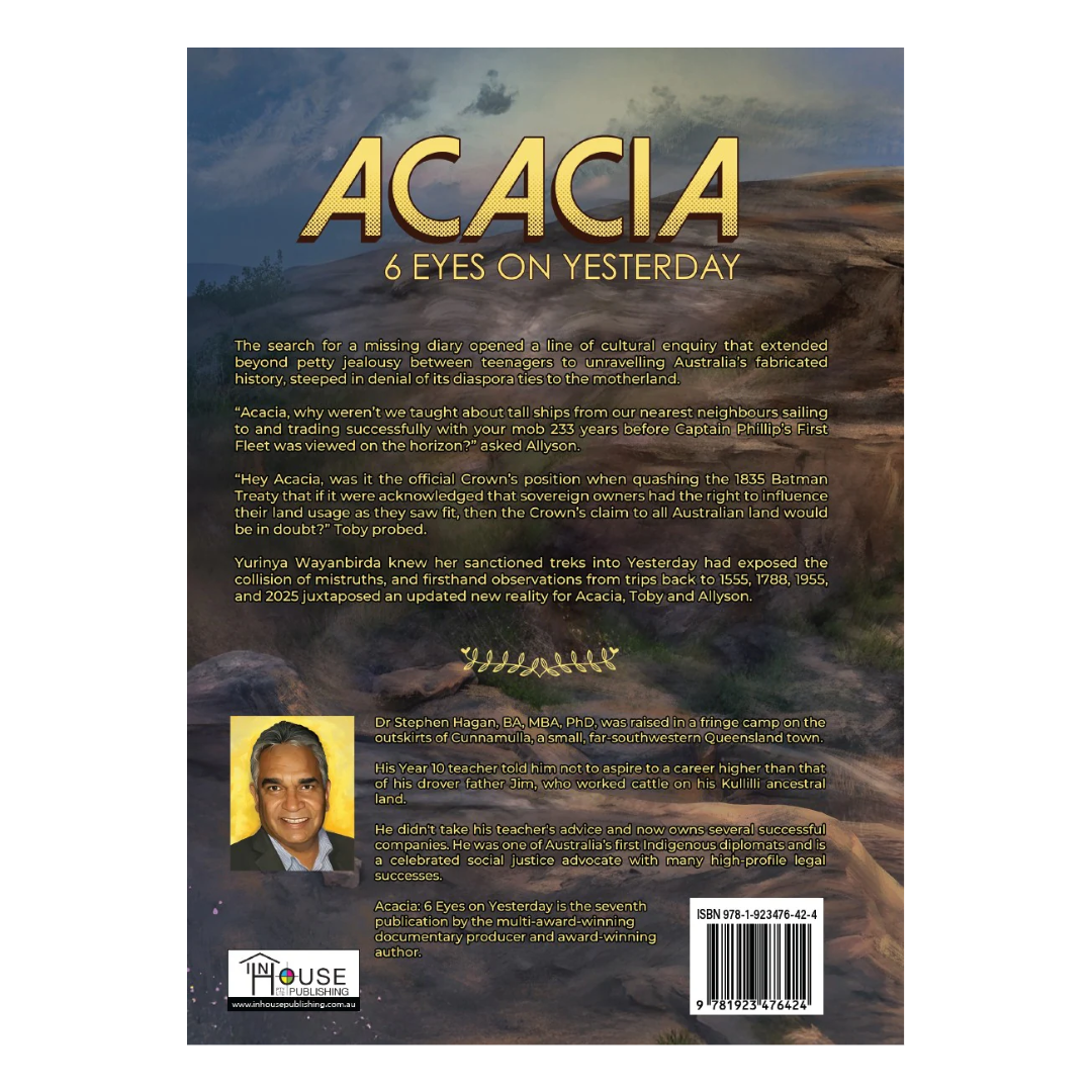 STEPHEN HAGAN | 'Acacia : 6 Eyes on Yesterday" | Young Adult Novel